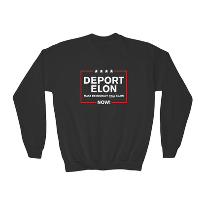 "Deport Elon Make Democracy Real Again" Youth Sweatshirt