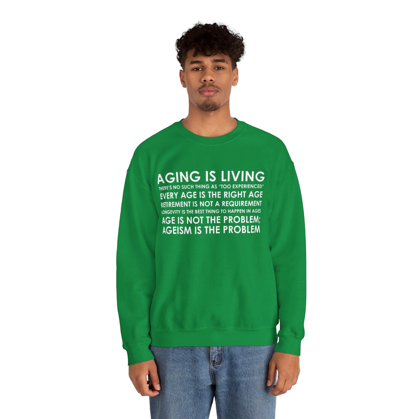 “Aging Is Living” Unisex Sweatshirt