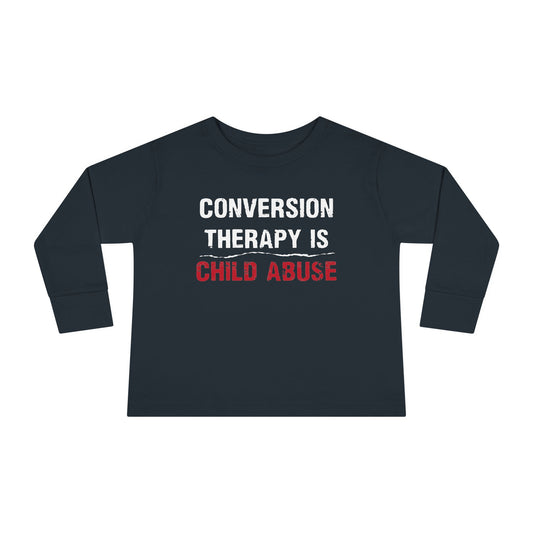 “Conversion Therapy” Toddler Long Sleeve Tee