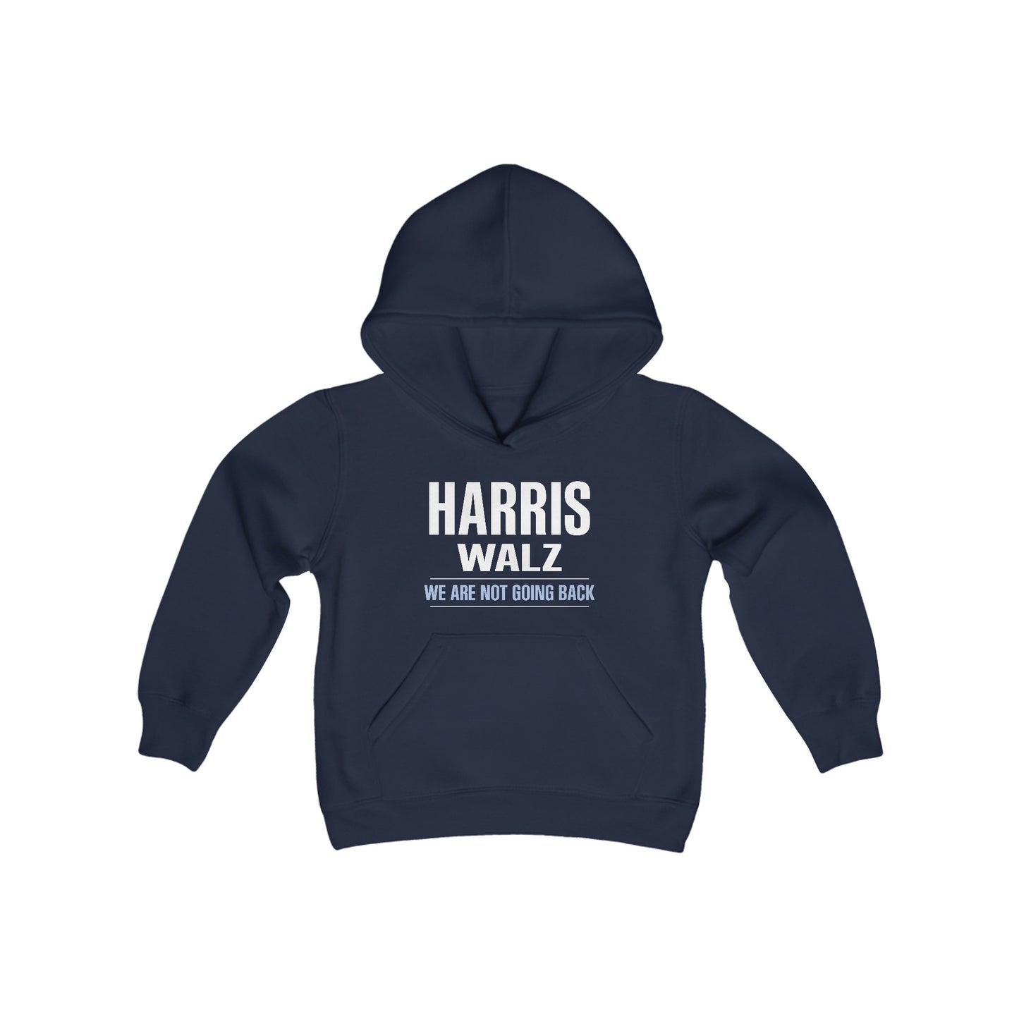 “Harris Walz - We Are Not Going Back” Youth Hoodie