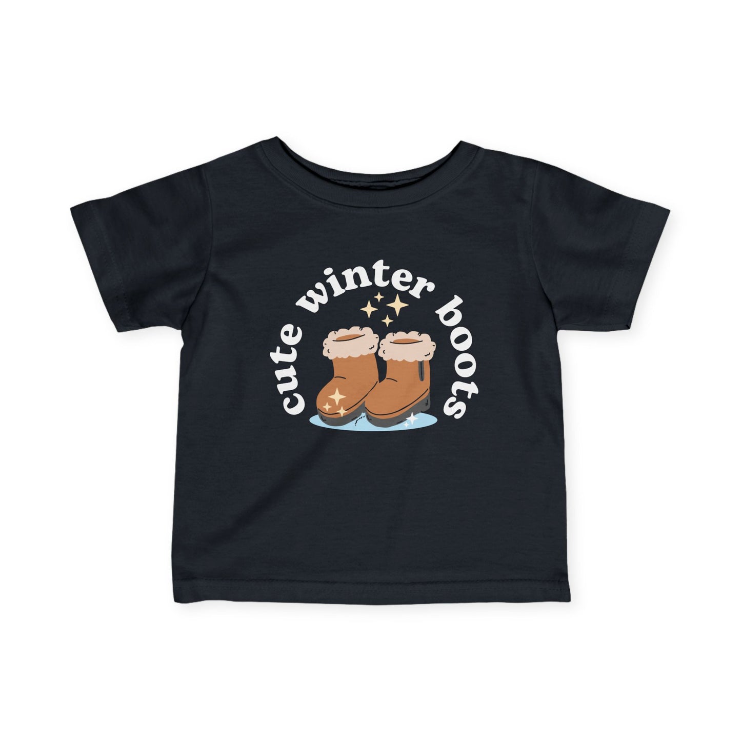 “Cute Winter Boots” Infant Tee