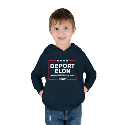 "Deport Elon Make Democracy Real Again" Toddler Hoodie