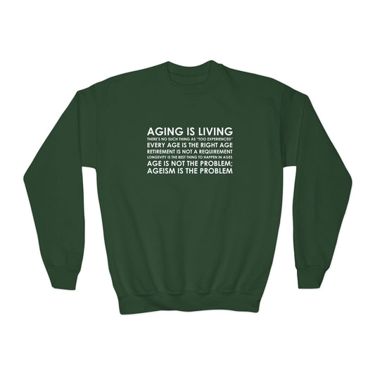 "Aging Is Living" Youth Sweatshirt