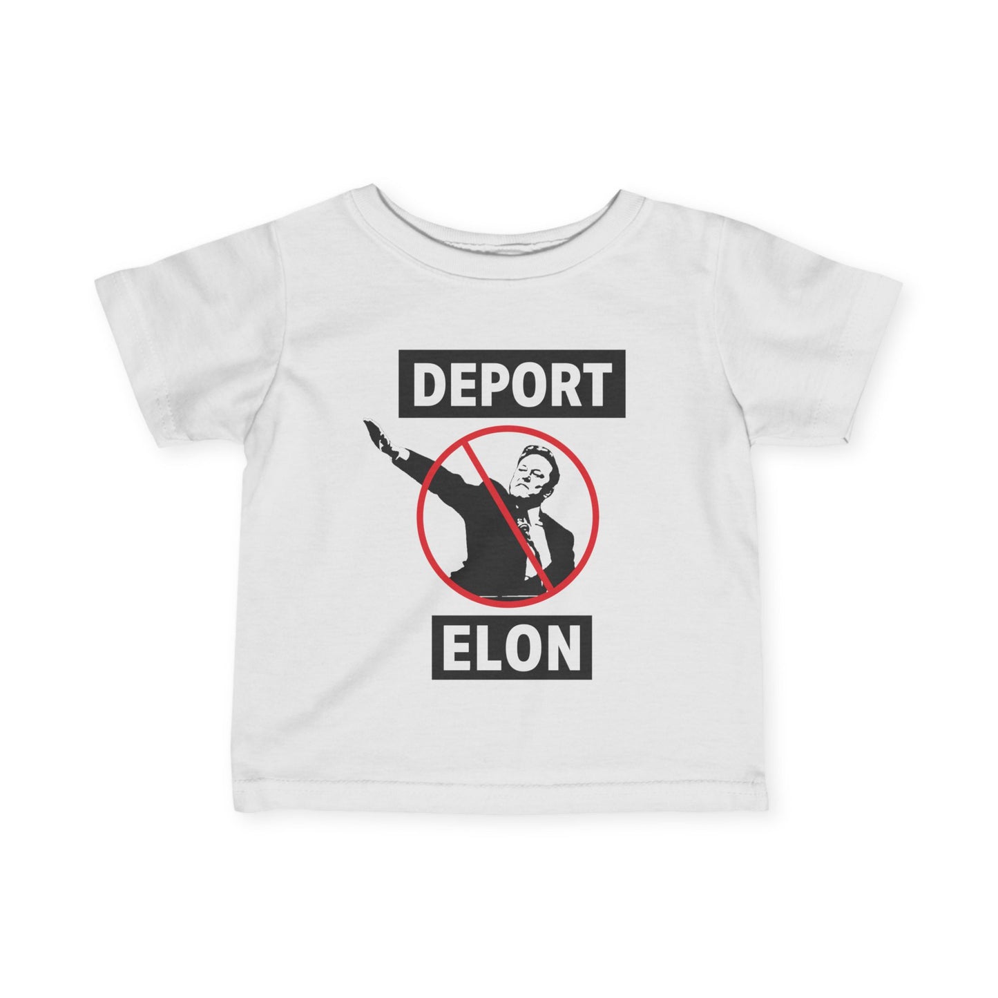 "Deport Elon Musk" Infant Tee