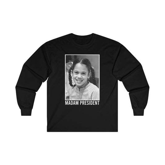 Madam President Unisex Long Sleeve T-Shirt