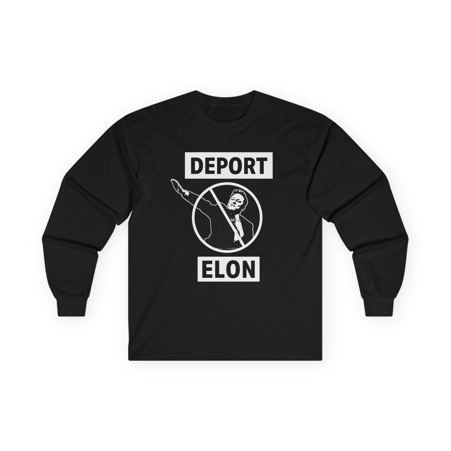 "Deport Elon Musk" Unisex Long Sleeve T-Shirt