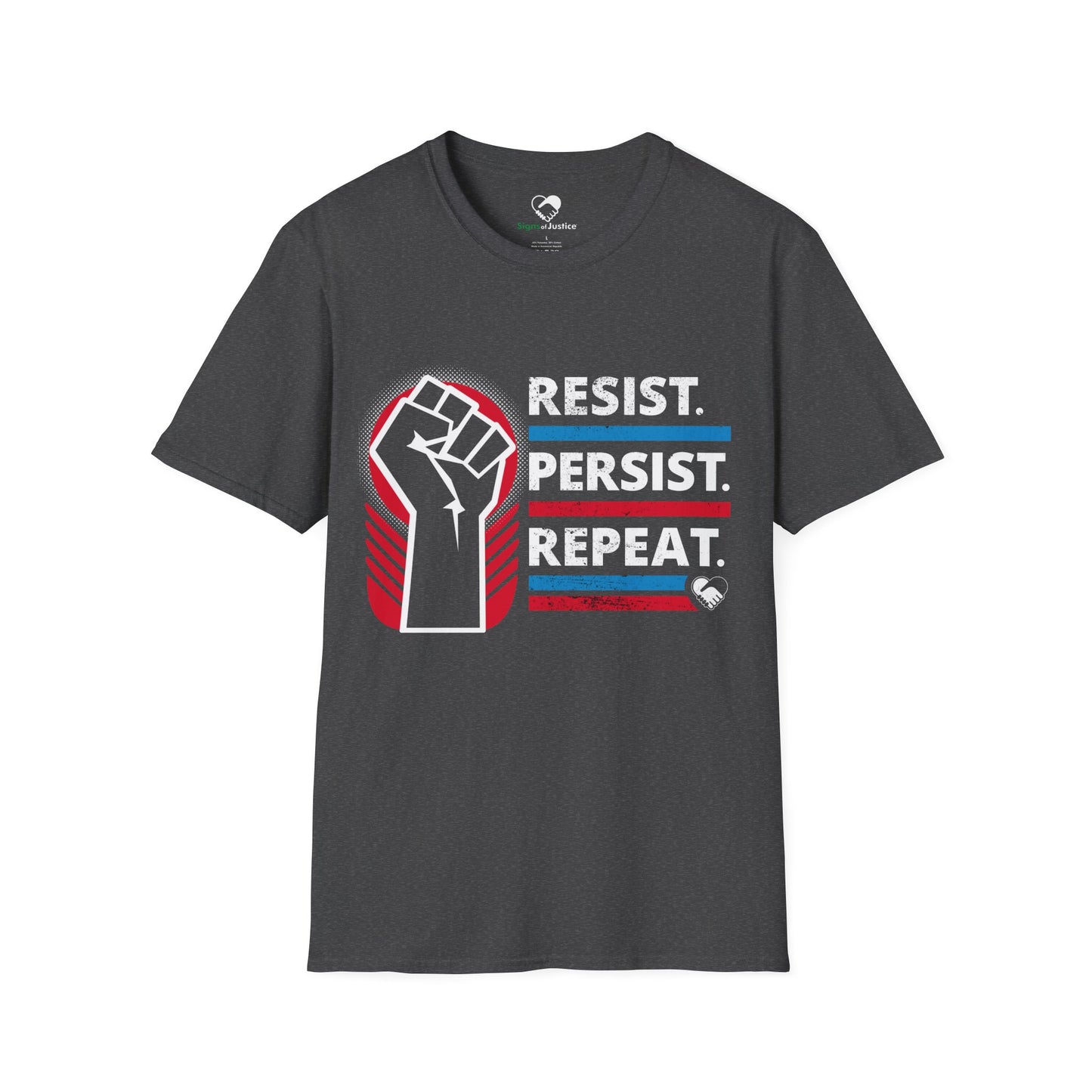 "Resist Persist Repeat" Unisex T-Shirt