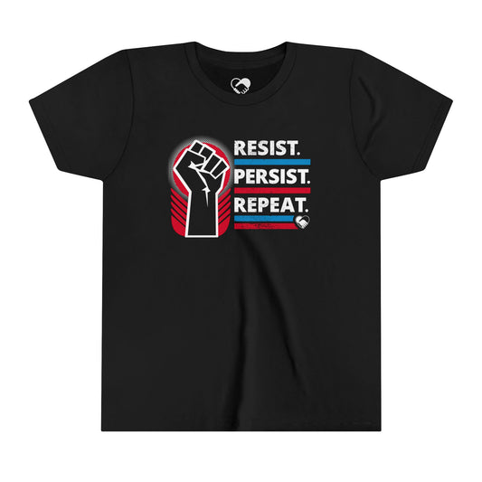 "Resist Persist Repeat" Youth T-Shirt