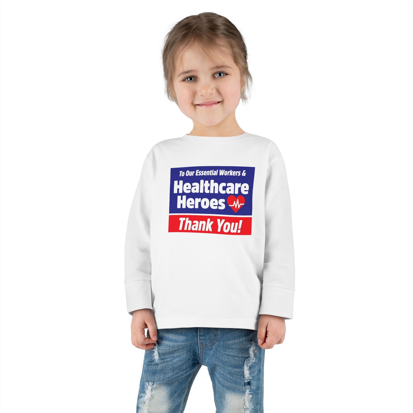 “Healthcare Heroes” Toddler Long Sleeve Tee