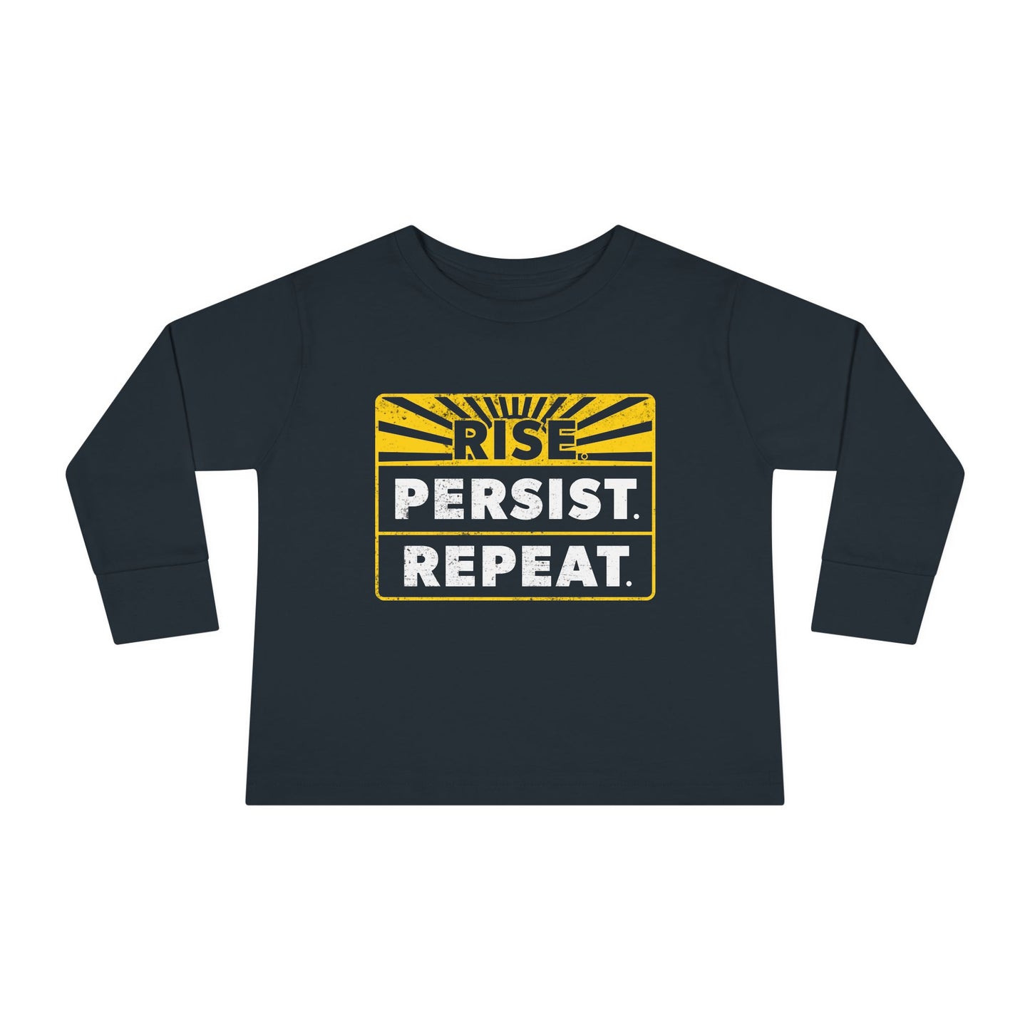 "Rise Persist Repeat" Toddler Long Sleeve Tee