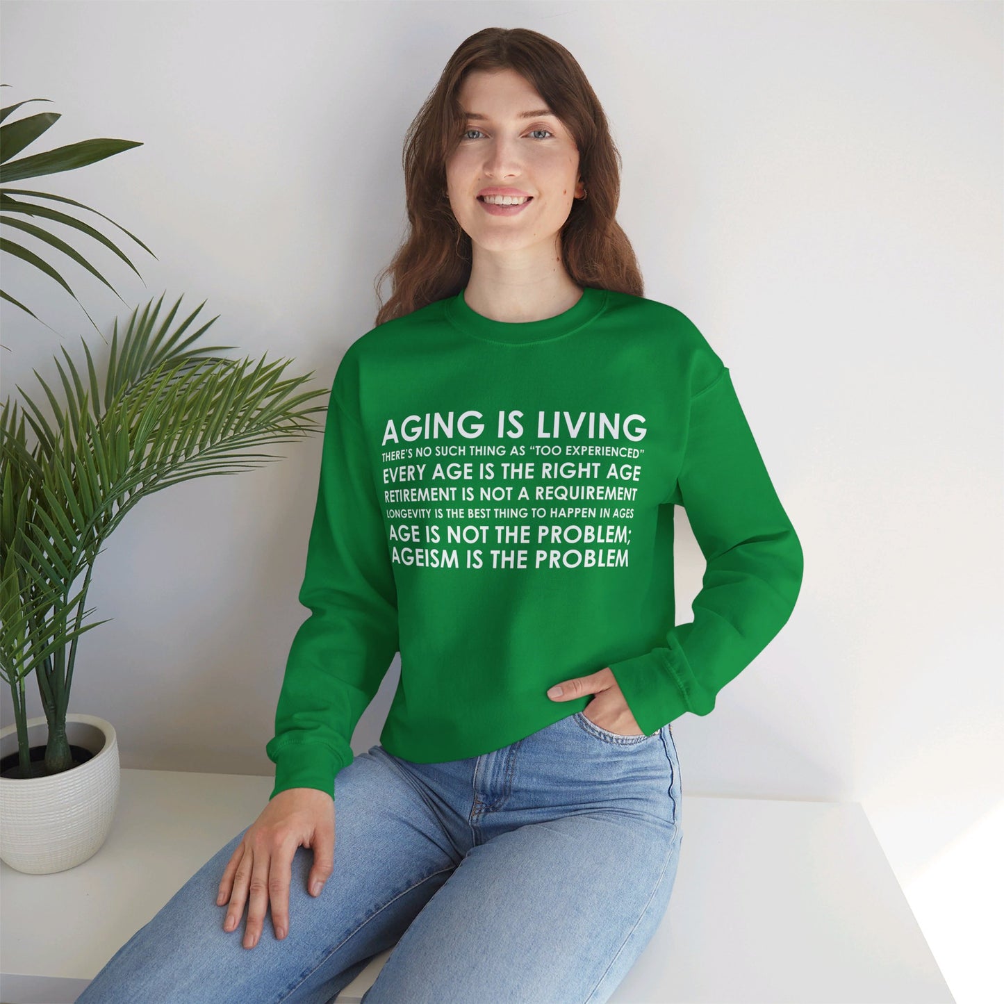 “Aging Is Living” Unisex Sweatshirt