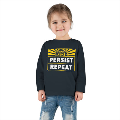 "Rise Persist Repeat" Toddler Long Sleeve Tee