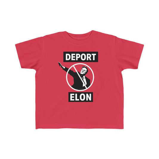 "Deport Elon Musk" Toddler's Tee