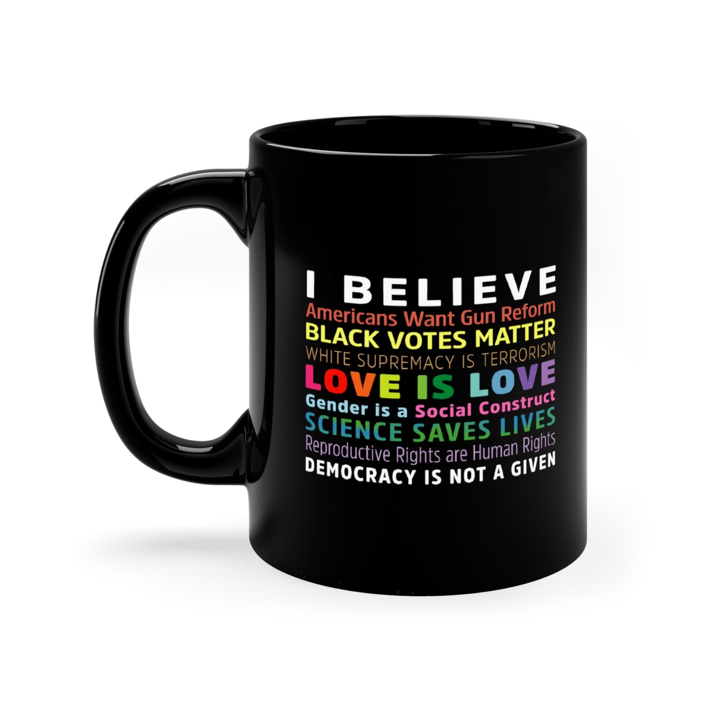 “I / We Believe 2024” 11 oz. Mug