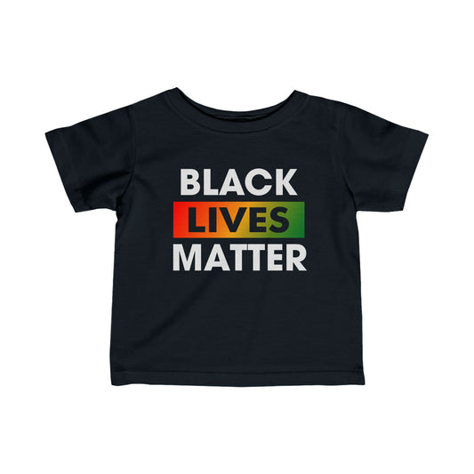 “Black Lives Matter (Pan-Africa)” Infant Tee