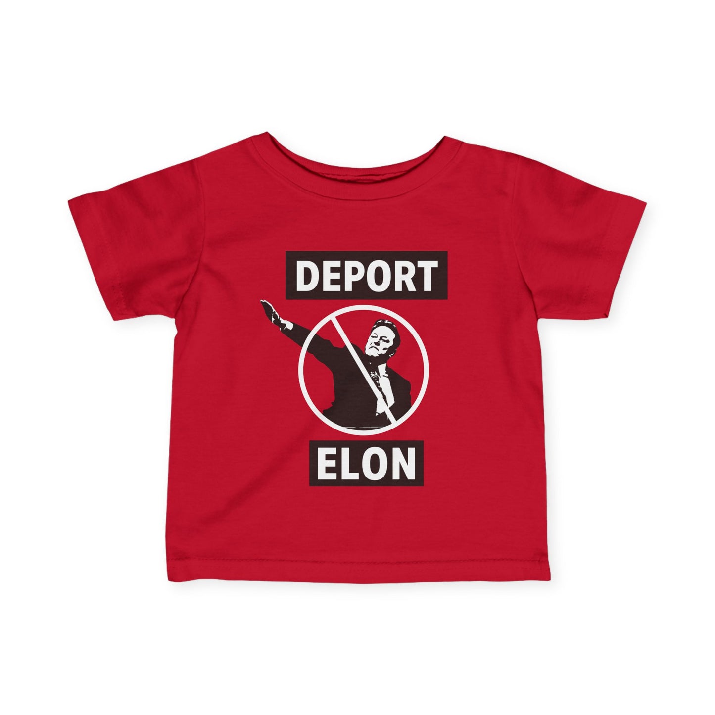 "Deport Elon Musk" Infant Tee