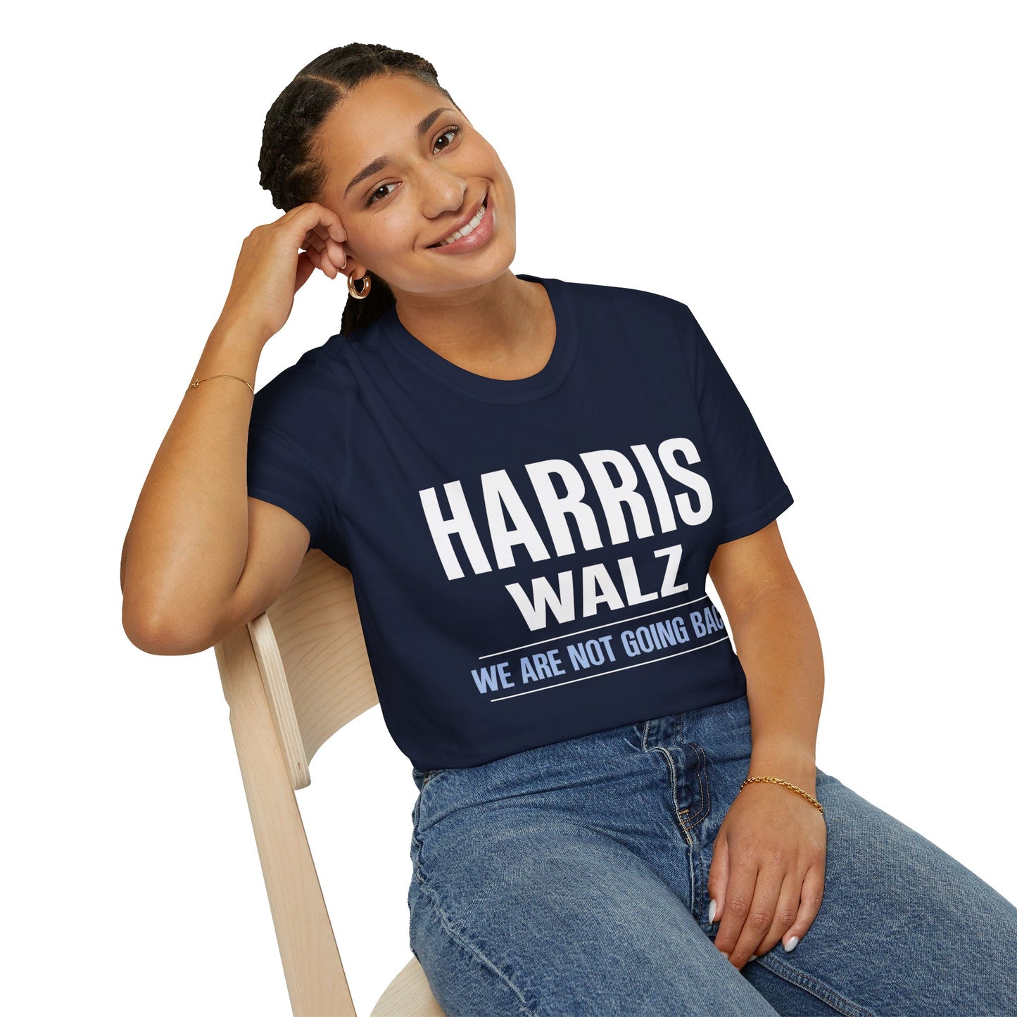 “Harris Walz - We Are Not Going Back” Unisex T-Shirt