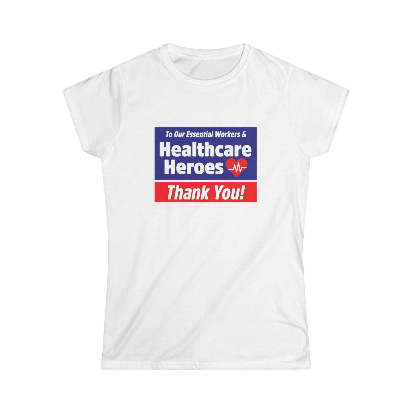 “Healthcare Heroes” Women’s T-Shirts