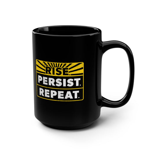 “Rise Persist Repeat” 15 oz. Mug