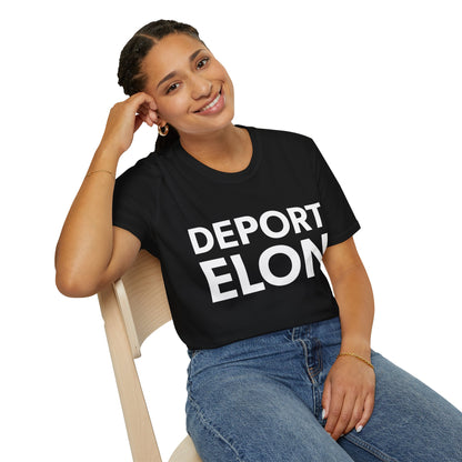 "Deport Elon" Unisex T-Shirt