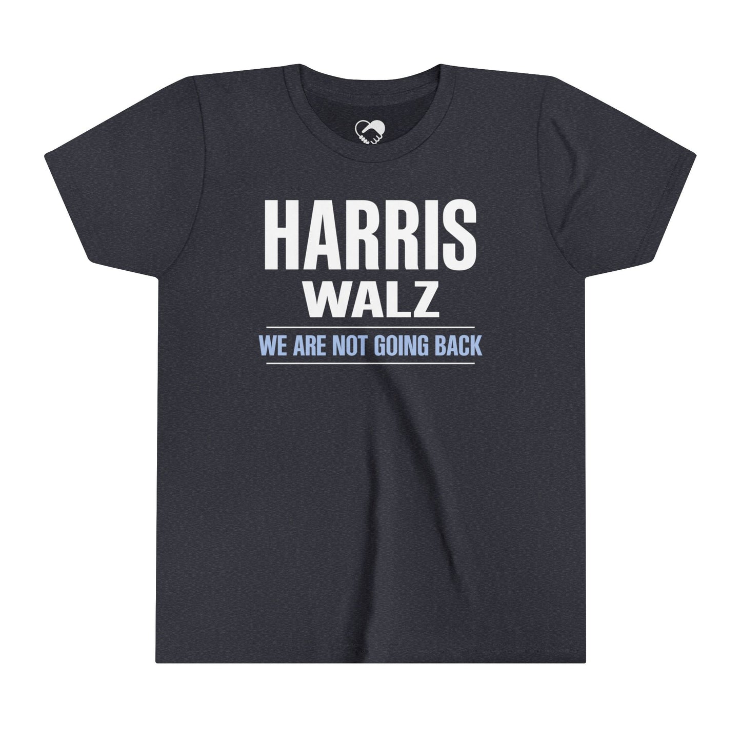 “Harris Walz - We Are Not Going Back” Youth T-Shirt