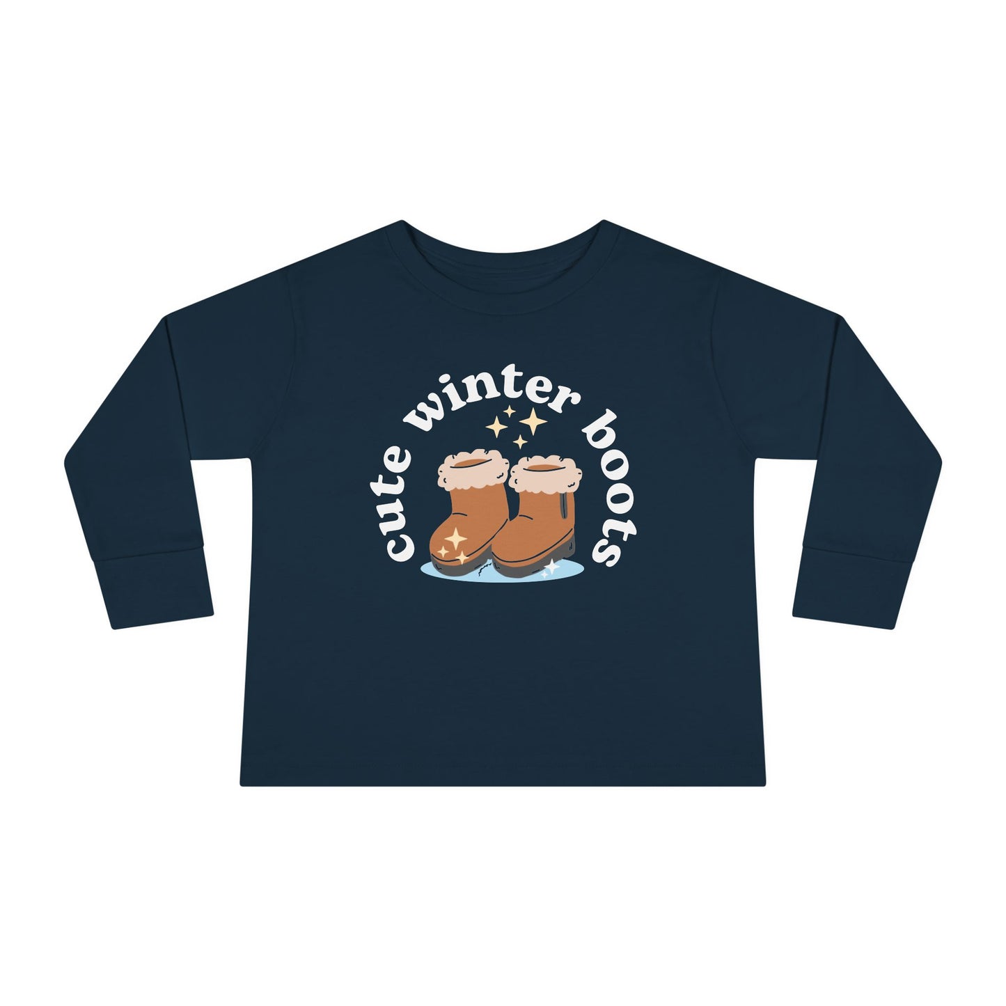 “Cute Winter Boots” Toddler Long Sleeve Tee