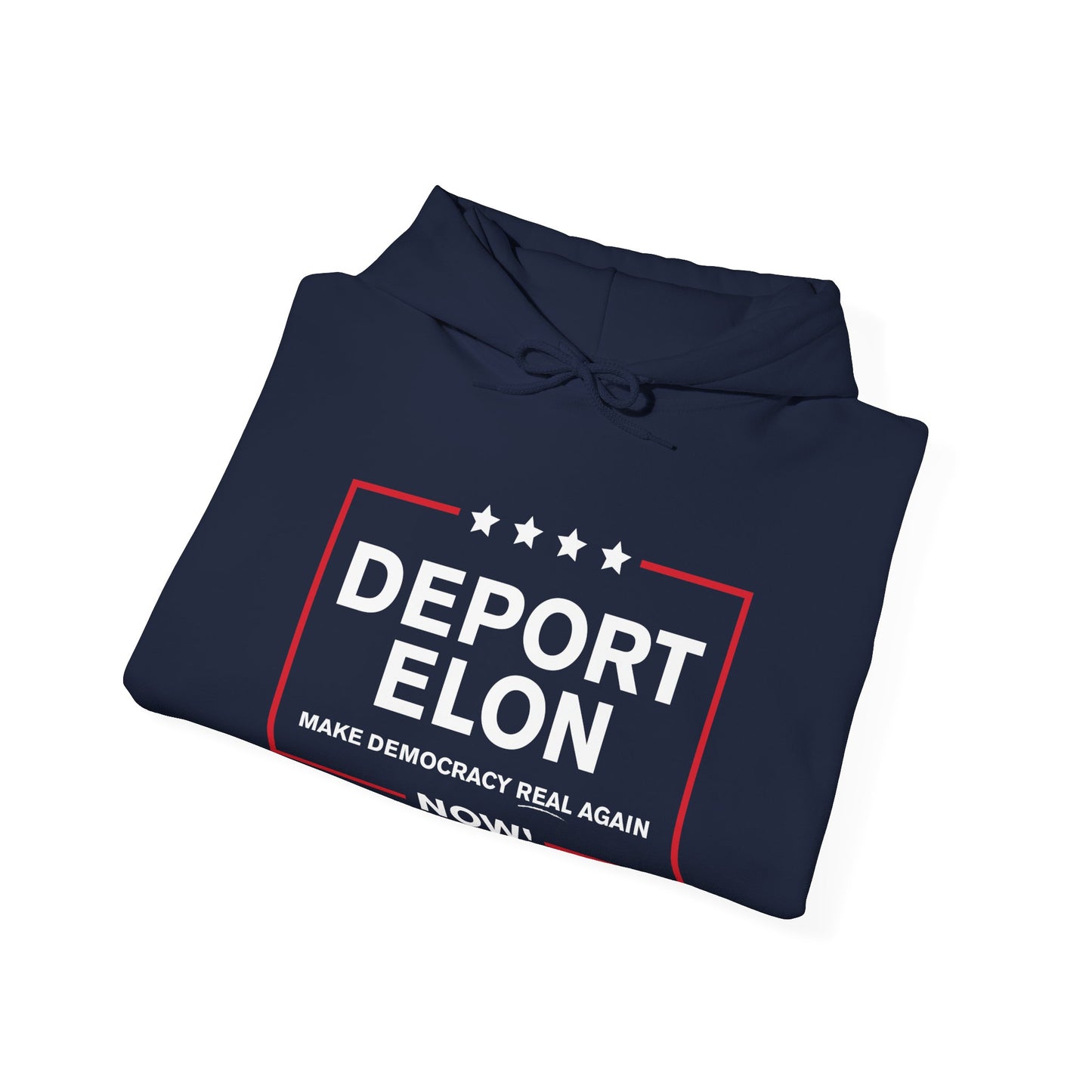 "Deport Elon Make Democracy Real Again" Unisex Hoodie