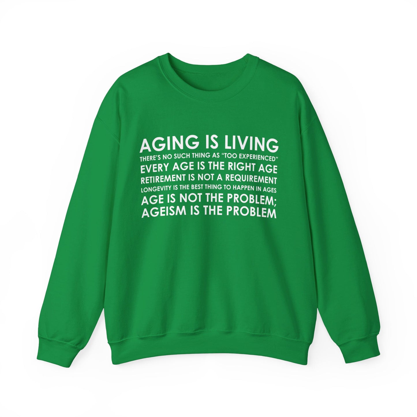 “Aging Is Living” Unisex Sweatshirt