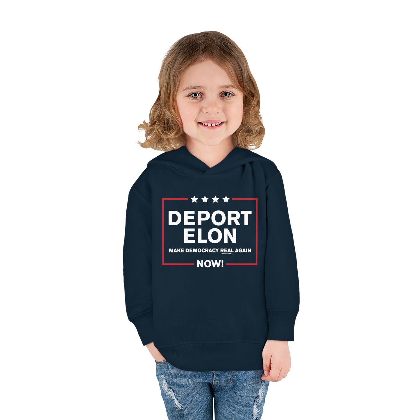 "Deport Elon Make Democracy Real Again" Toddler Hoodie