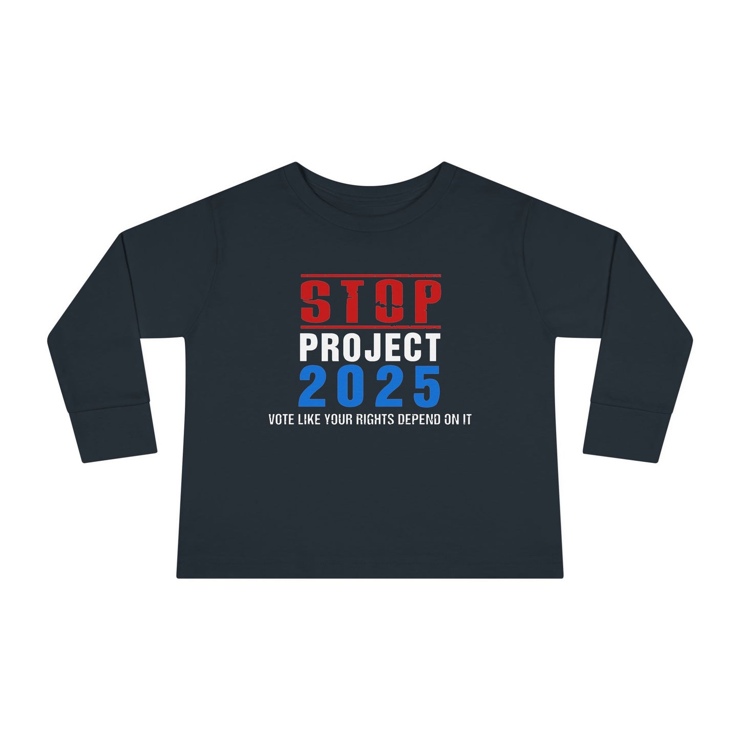 “STOP Project 2025”  Toddler Long Sleeve Tee