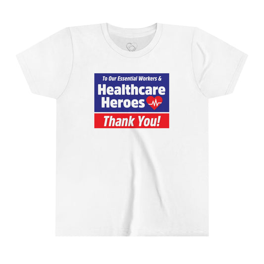 “Healthcare Heroes” Youth T-Shirt