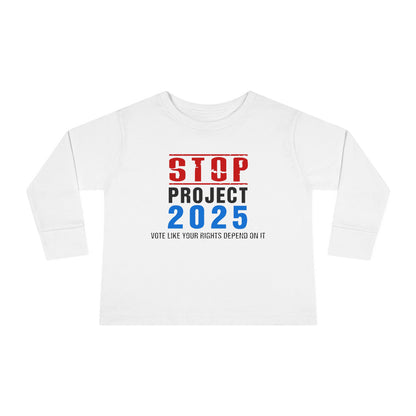 “STOP Project 2025”  Toddler Long Sleeve Tee