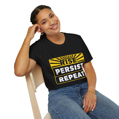 "Rise Persist Repeat" Unisex T-Shirt