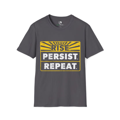 "Rise Persist Repeat" Unisex T-Shirt