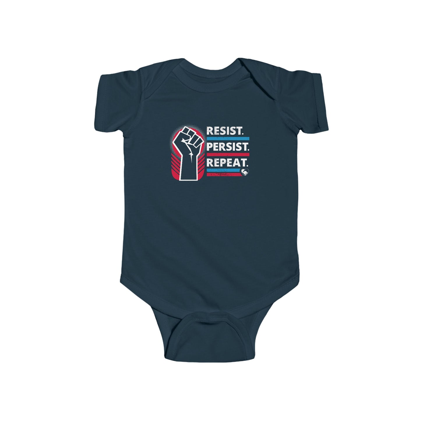 "Resist Persist Repeat" Infant Onesie