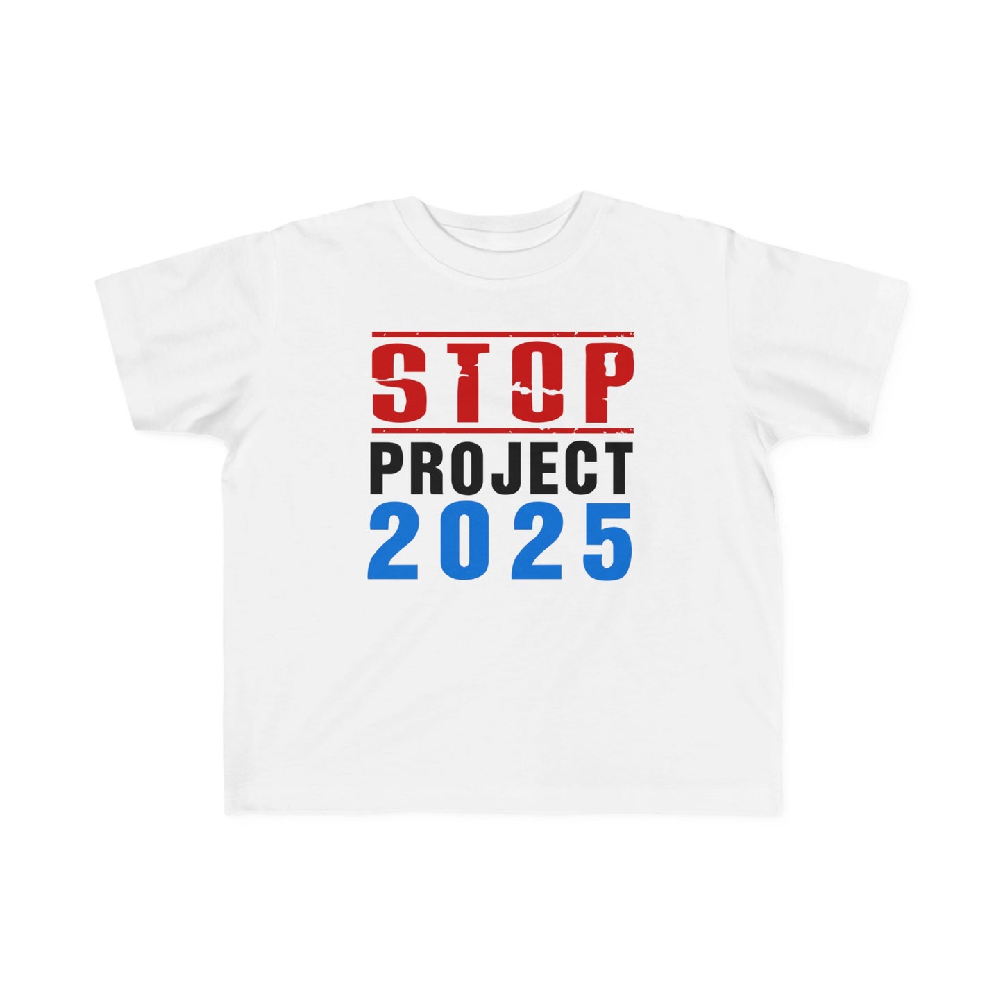 “STOP Project 2025” Toddler's Tee