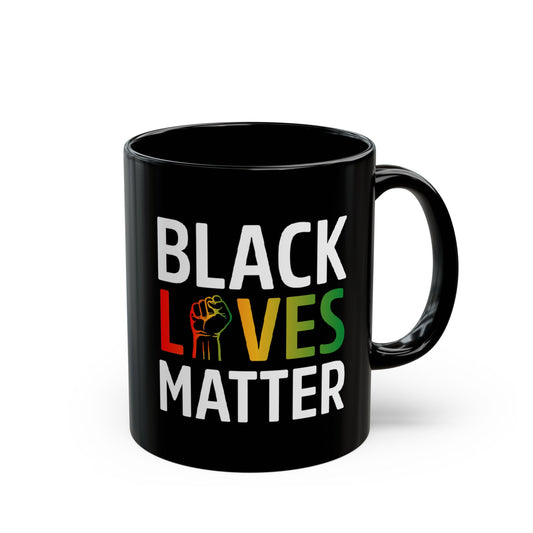 “Black Lives Matter – Unity Fist (Pan-Africa)” 11 oz. Mug