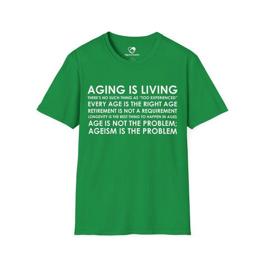 "Aging Is Living" Unisex T-Shirt