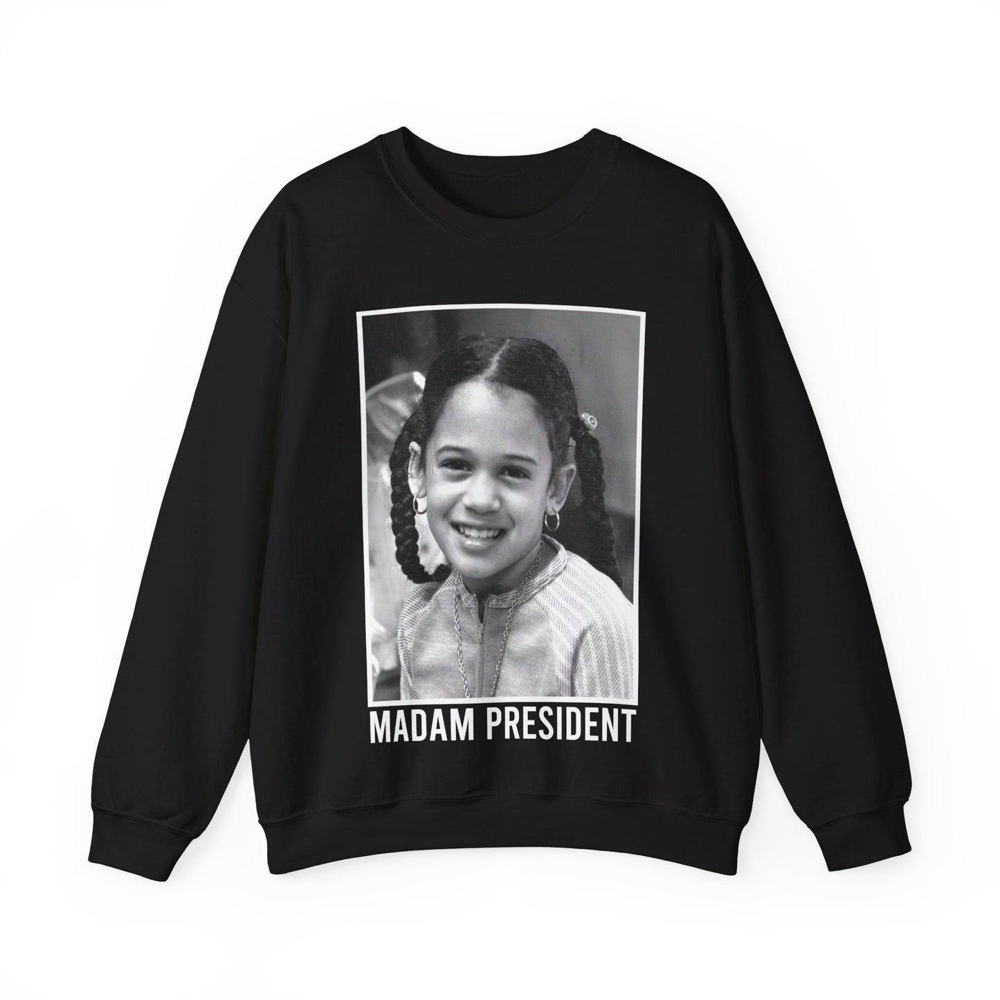 Madam President Unisex Sweatshirt