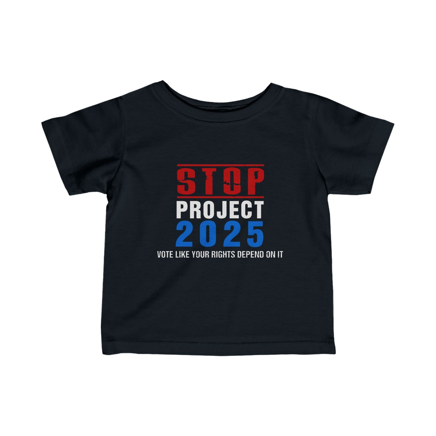 “STOP Project 2025” Infant Tee