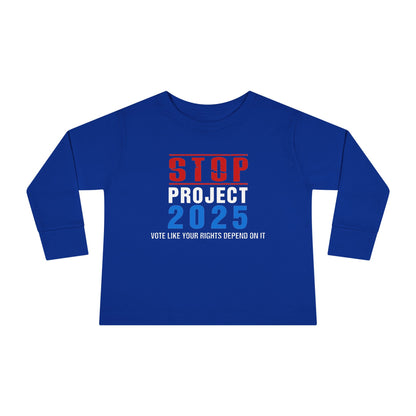 “STOP Project 2025”  Toddler Long Sleeve Tee