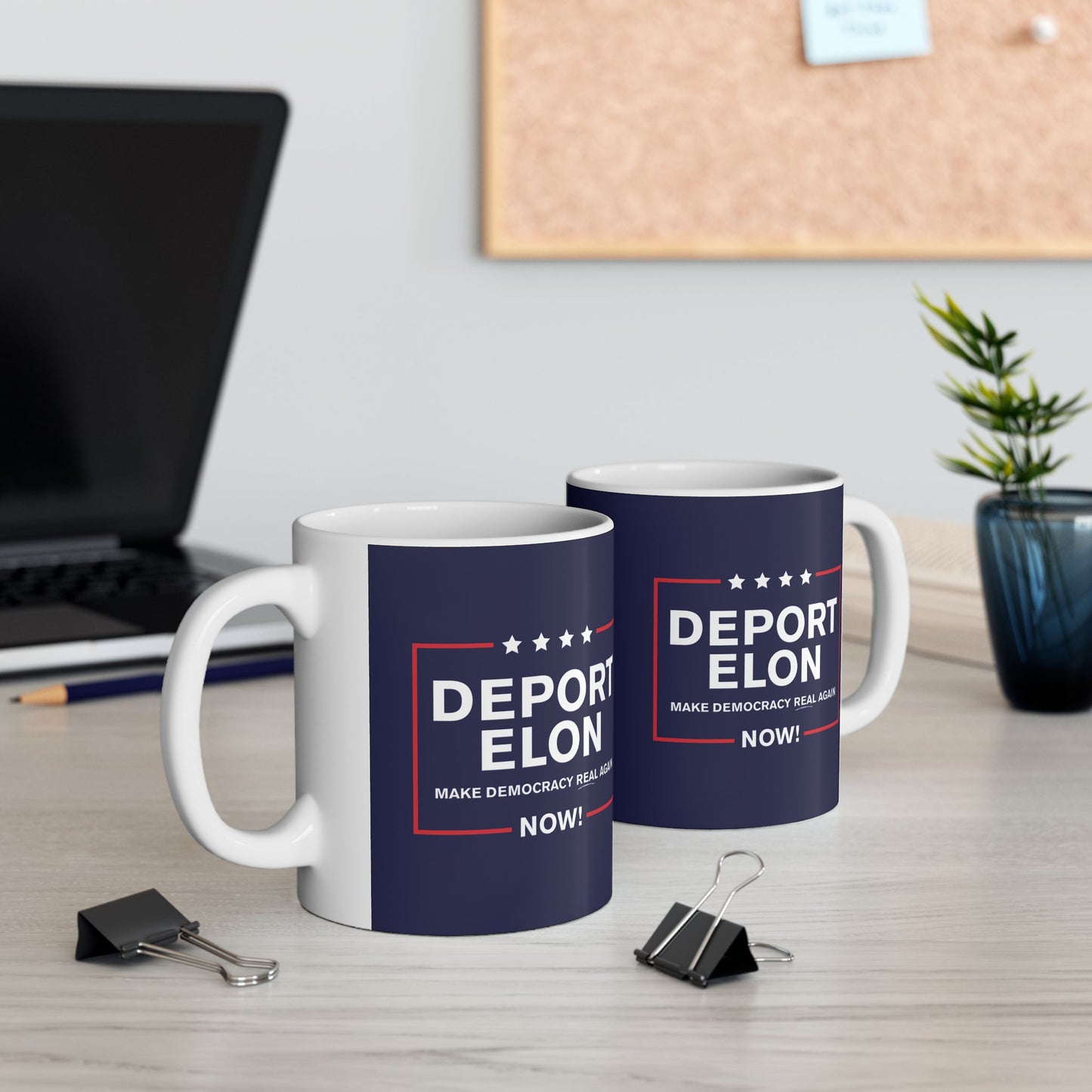 "Deport Elon Make Democracy Real Again” 11 oz. Mug