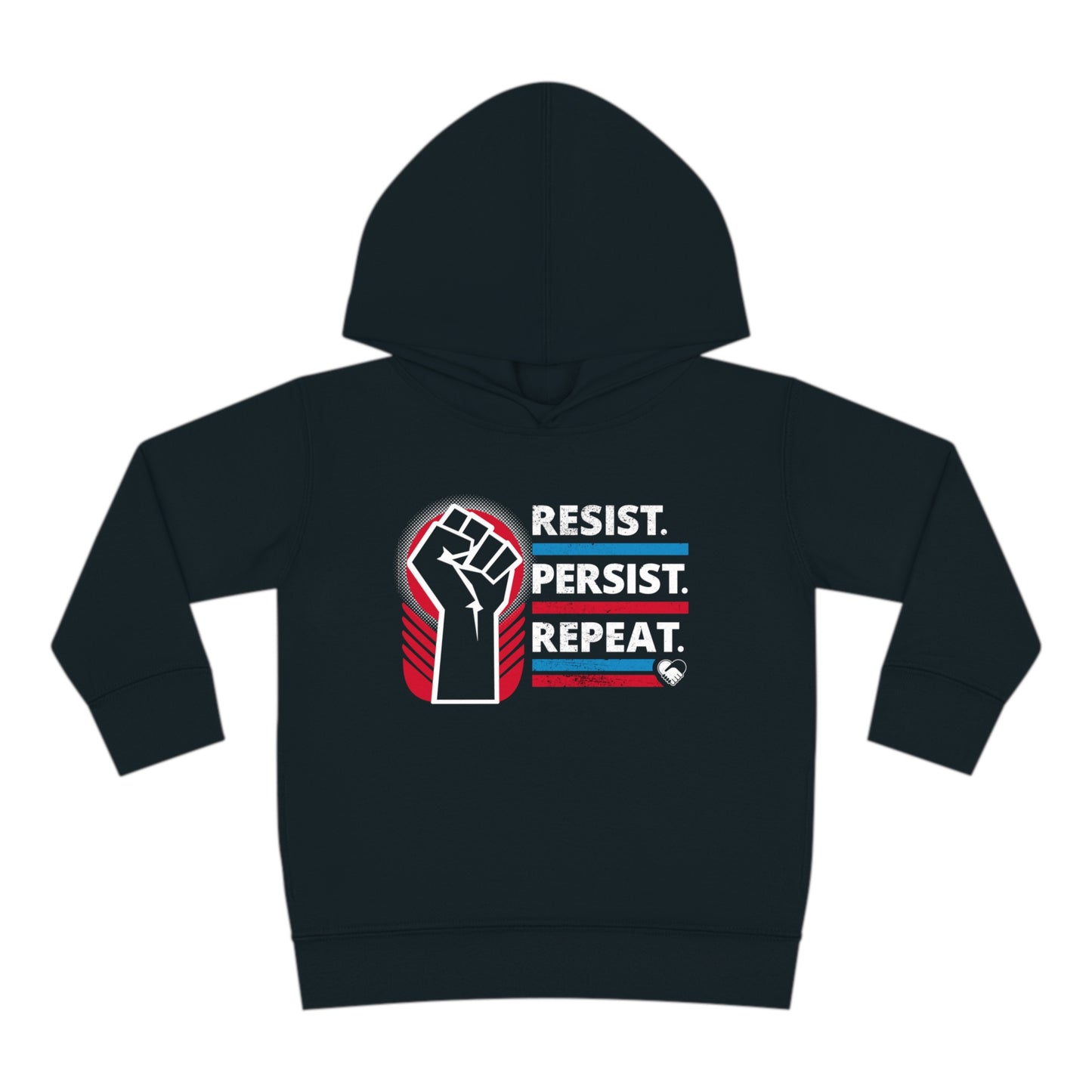 "Resist Persist Repeat" Toddler Hoodie