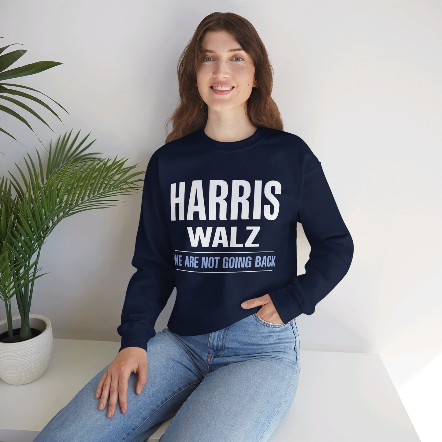 "Harris Walz - We Are Not Going Back" Unisex Sweatshirt