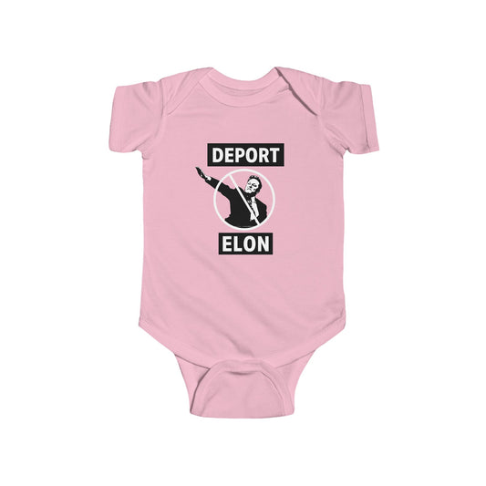 "Deport Elon Musk" Infant Onesie