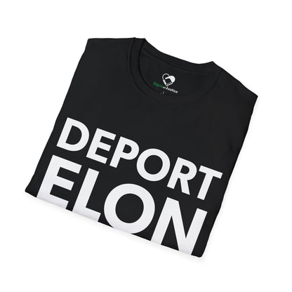 "Deport Elon" Unisex T-Shirt