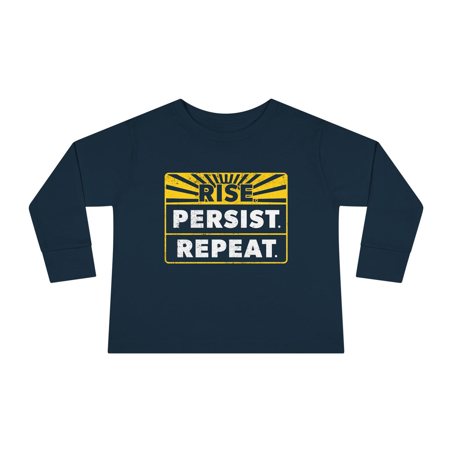 "Rise Persist Repeat" Toddler Long Sleeve Tee