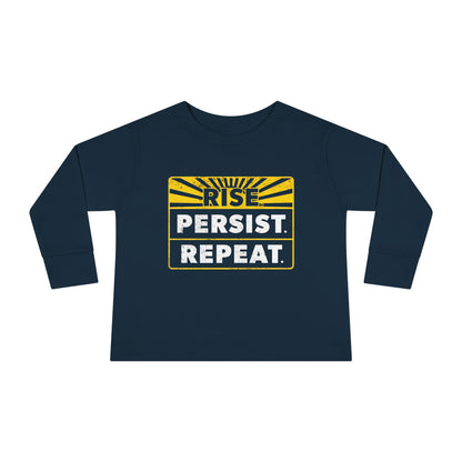 "Rise Persist Repeat" Toddler Long Sleeve Tee