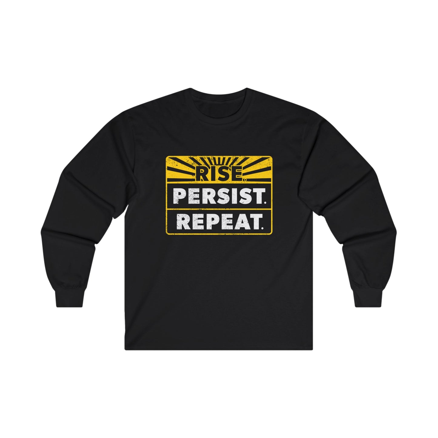 “Rise Persist Repeat” Unisex Long Sleeve T-Shirt