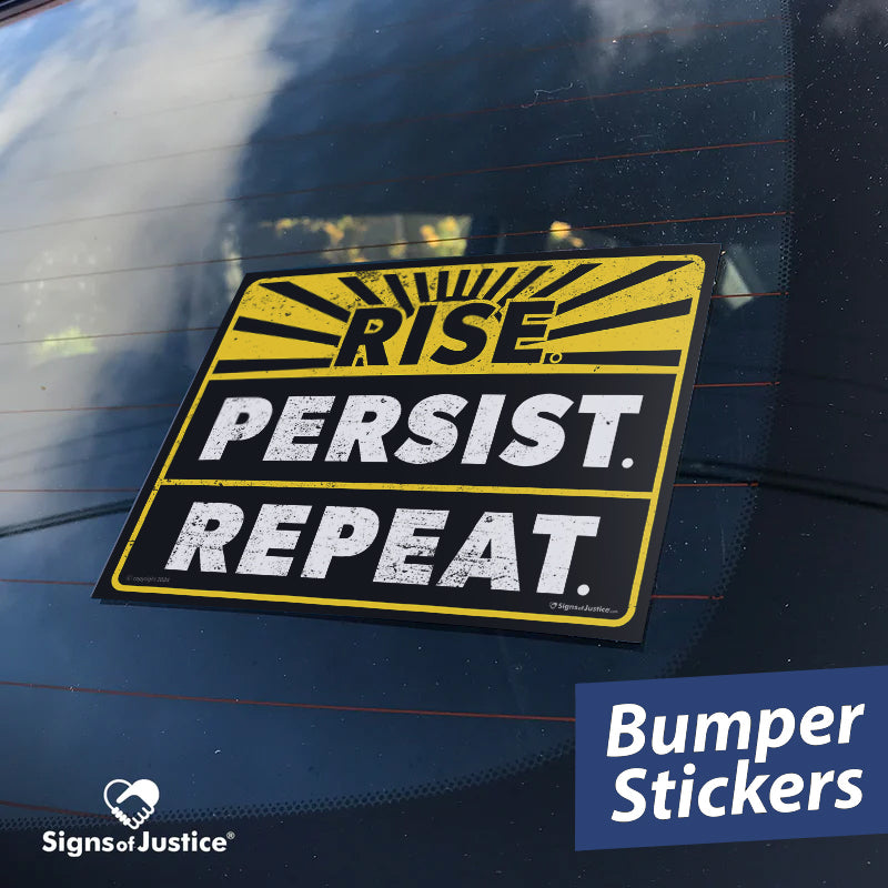 "Rise Persist Repeat" Bumper Stickers